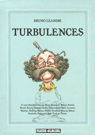 Turbulences : 31 nouvelles illustrées