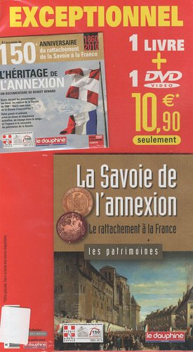 la savoie de l'annexion : le rattachement à la france