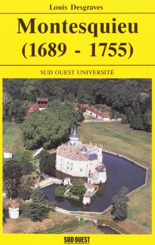 Montesquieu : 1689-1755