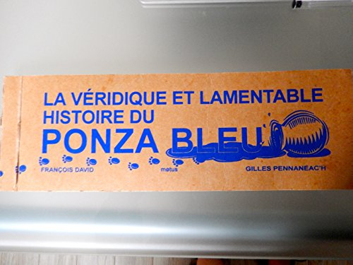 La Véridique et lamentable histoire du Ponza bleu