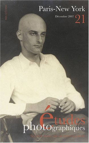 etudes photographiques, n, 21, décembre 2007 : paris-new york