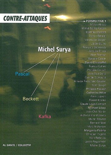 Contre-attaques, perspective. Vol. 1. Michel Surya