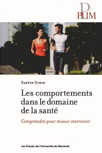 L'adoption des comportements dans le domaine de la santé : comprendre pour mieux intervenir