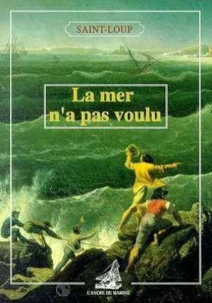 La mer n'a pas voulu