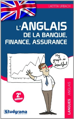 L'anglais de la banque, finance, assurance
