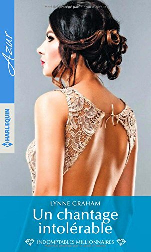 Un chantage intolérable : indomptables millionnaires