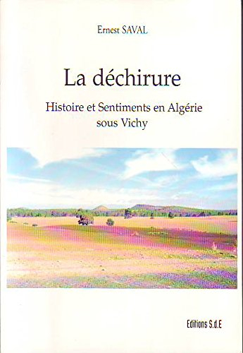 la dechirure, histoire et sentiments en algérie sous vichy
