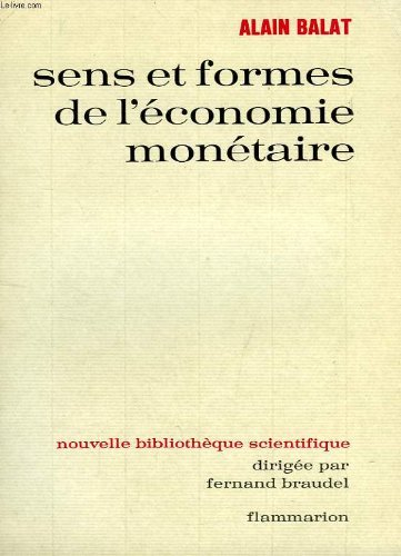 sens et forme de l'economie monetaire, le langage de la monnaie
