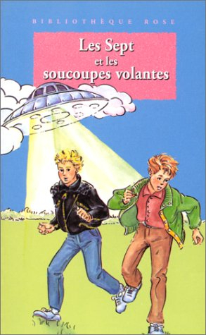 Les Sept et les soucoupes volantes