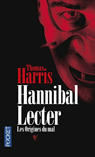 Hannibal Lecter : les origines du mal