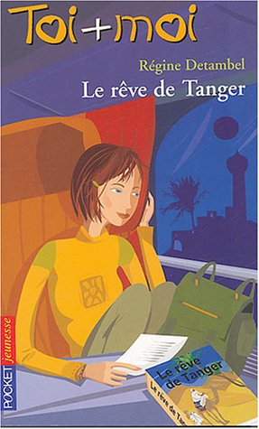 Le rêve de Tanger
