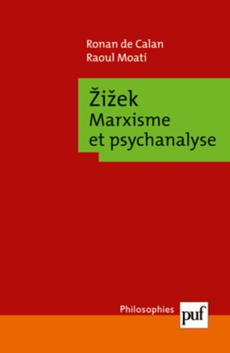 Zizek : marxisme et psychanalyse