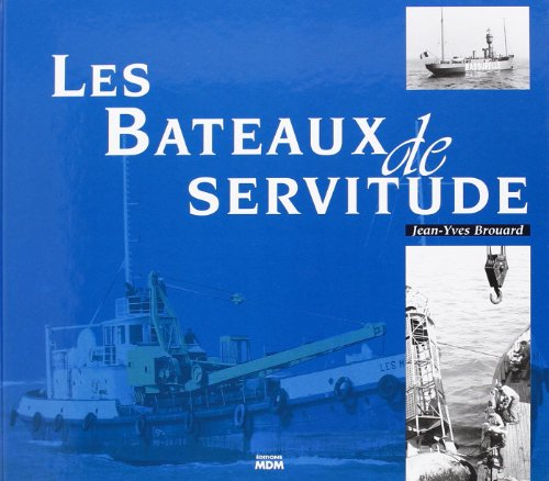 Les bateaux de servitude