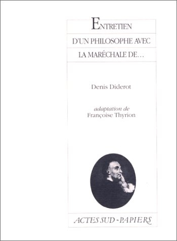 Entretien d'un philosophe avec la maréchale de...