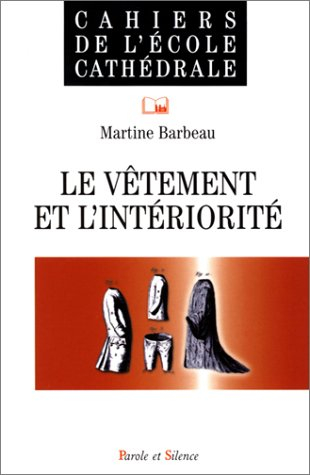 Le vêtement et l'intériorité : frontière, protection ou relation ?