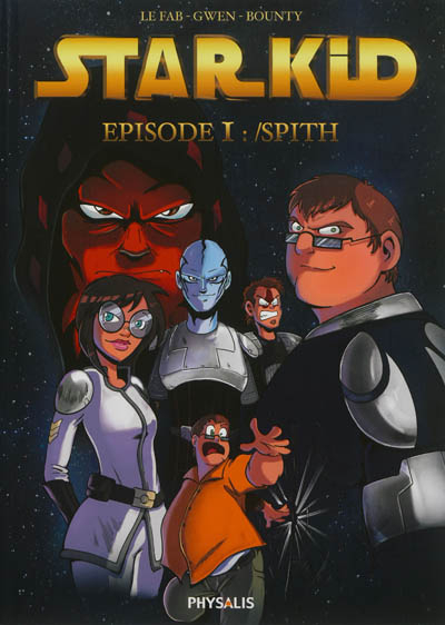 Star Kid. Vol. 1. Spith