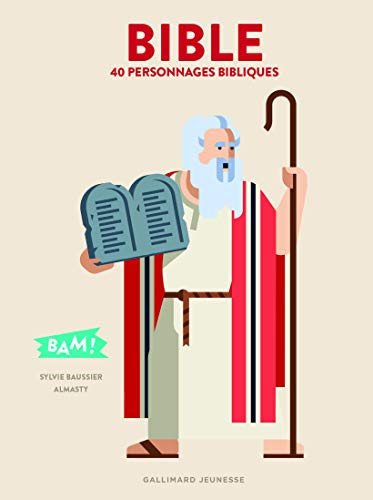 Bible : 40 personnages bibliques