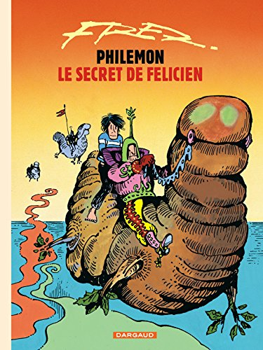 Philémon. Vol. 13. Le secret de Félicien