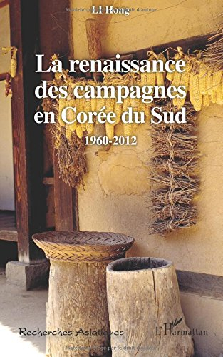 La renaissance des campagnes en Corée du Sud, 1960-2012