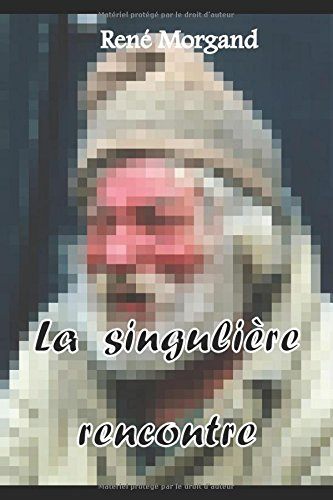 la singulière rencontre