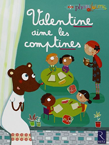 Valentine aime les comptines