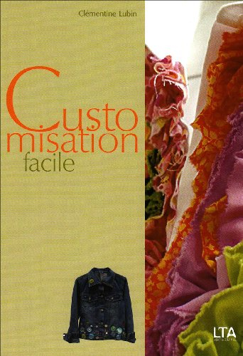 Customisation facile