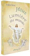 Jésus, lumière du monde
