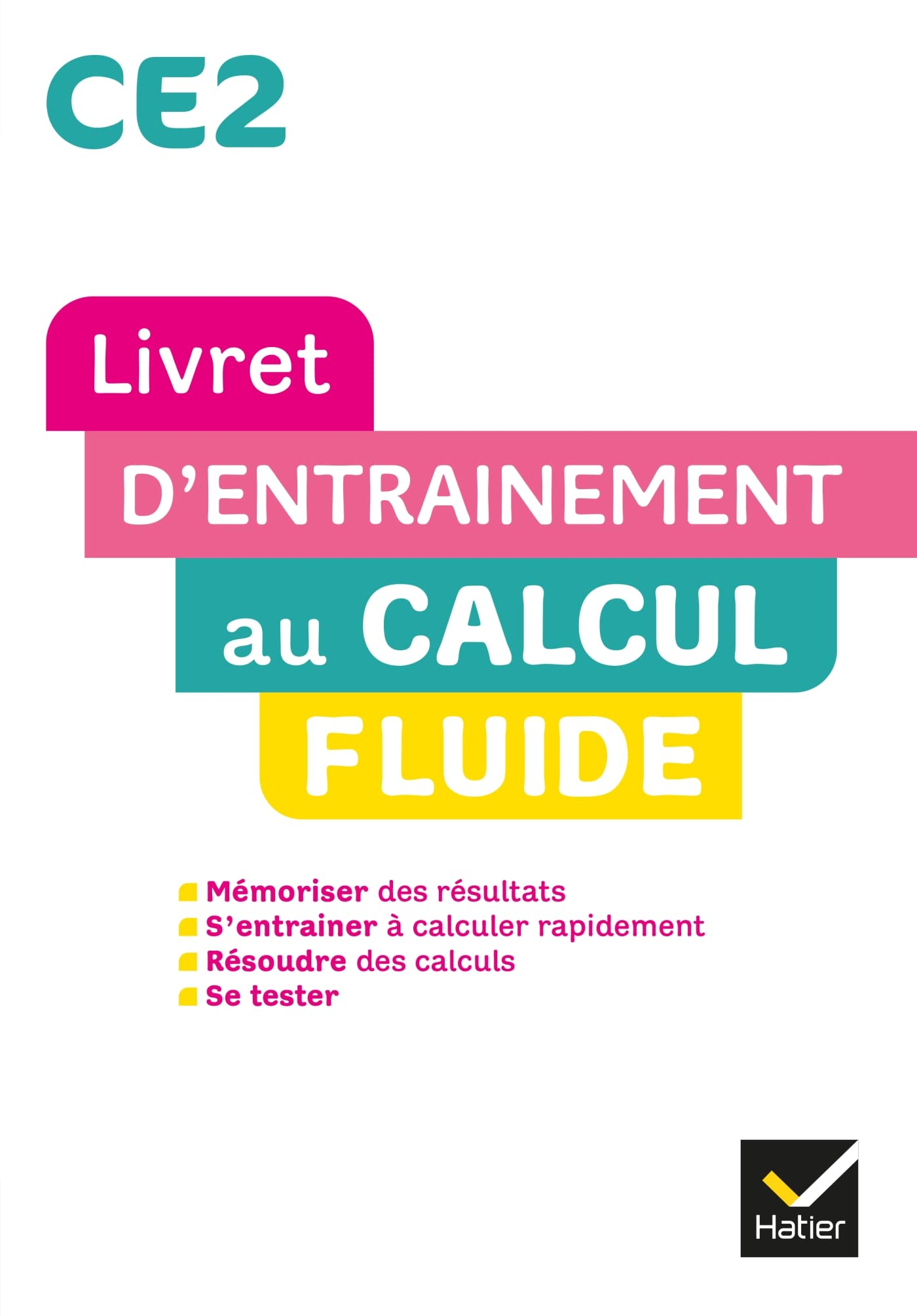 Livret d'entrainement au calcul fluide CE2