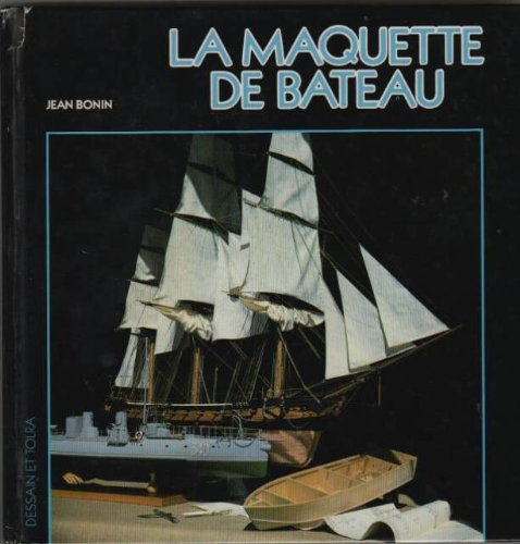 La Maquette de bateau