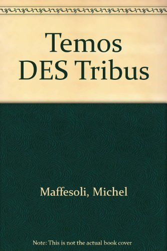 Le temps des tribus