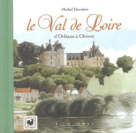 Le Val de Loire