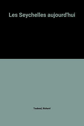 les seychelles aujourd'hui