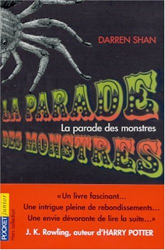 La saga de Darren Shan. Vol. 1. La parade des monstres