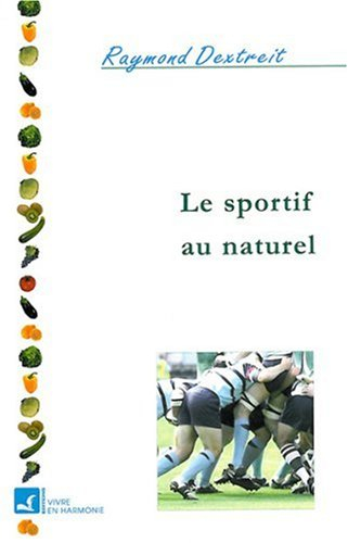 Le sportif au naturel