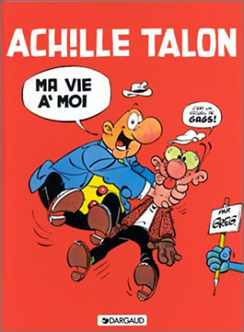 les indispensables bd : achille talon, tome 21 : ma vie à moi (4,55 euro au lieu de 7,98 euro)