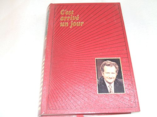 c'est arrivé un jour. 2