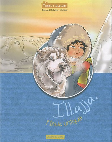 Illajja : l'Inuk unique