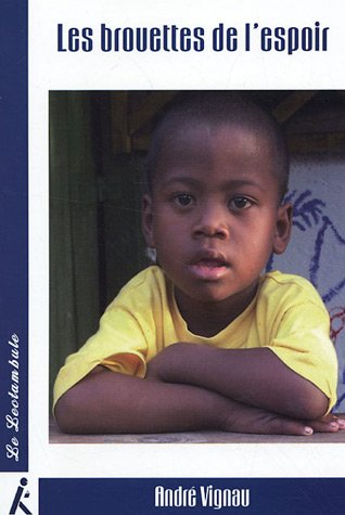 Les brouettes de l'espoir