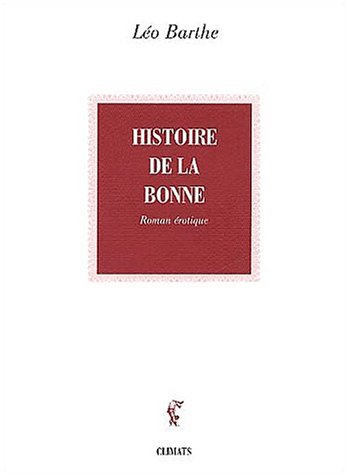 De la vie d'une chienne. Vol. 2. Histoire de la bonne