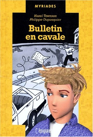 Bulletin en cavale