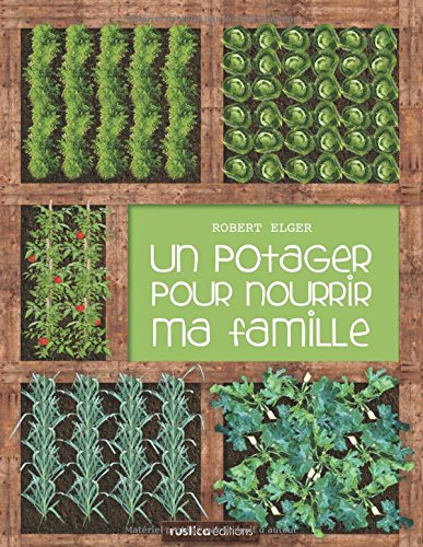 Un potager pour nourrir ma famille