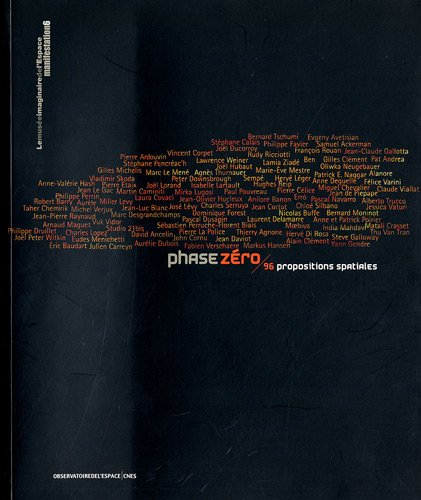 Phase zéro : 96 propositions spatiales, 33 impressions spatiales