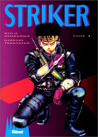Striker. Vol. 1. Striker