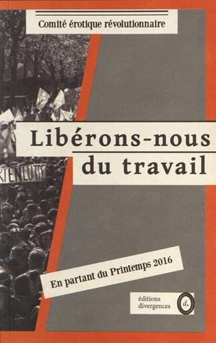 liberons-nous du travail