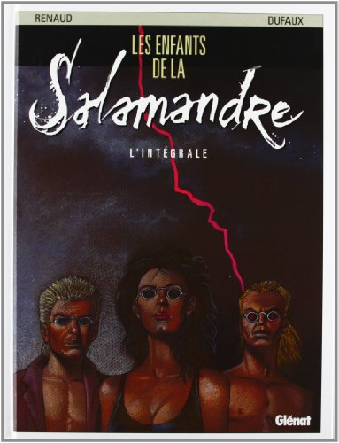 Les enfants de la Salamandre : intégrale