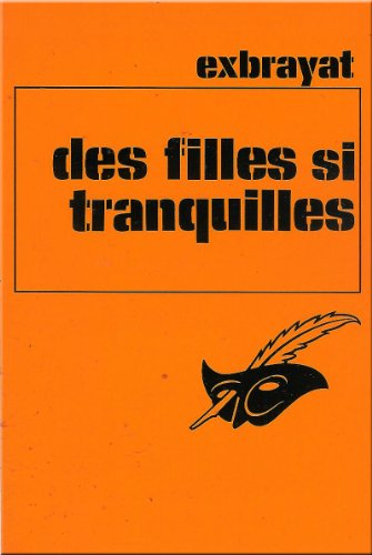 des filles si tranquilles
