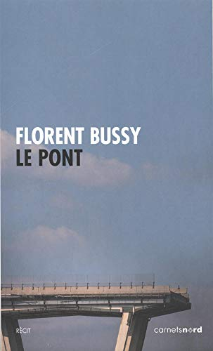 Le pont : parcours de la nécessité