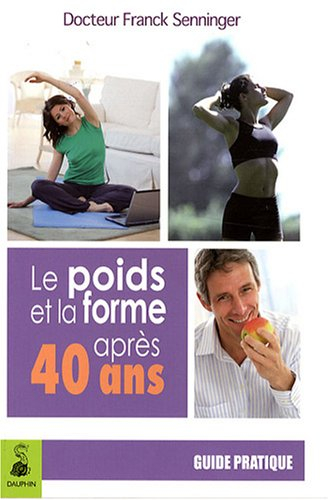 Le poids et la forme après 40 ans : le régime sénior
