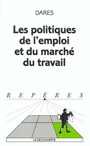 Les politiques de l'emploi et du marché du travail