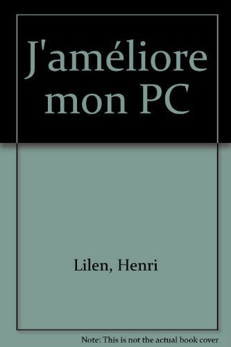J'améliore mon PC